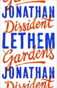 dissident gardens - jonathan lethem