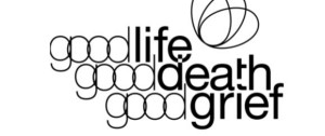 good life good death good grief