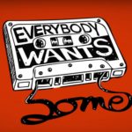 everybody wants some – cameo
