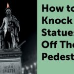 how to knock statues off theri pedestals – artlink